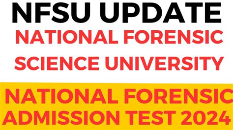 nfsu entrance result date 2024|National Forensic Sciences University .